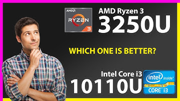 AMD Ryzen 3 3250U vs INTEL Core i3 10110U Technical Comparison