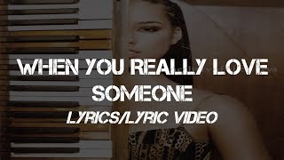 Alicia Keys - When You Really Love Someone (Lyrics/Lyric Video)
