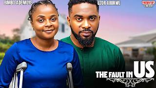 THE FAULT IN US - BIMBO ADEMOYE, UZOR ARUKWE - Nigerian Movie