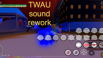 (yba) TWAU sound rework
