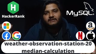 Hackerrank Weather Observation Station 20 Median Calculation Problem Sql Ashutosh Kumar