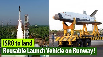 ISRO is gearing up for first runway landing experiment of its Reusable Launch Vehicle