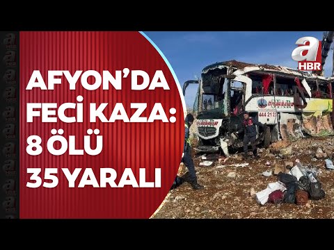 Afyonkarahisar'da yolcu otobüsü devrildi: 8 ölü, 35 yaralı | A Haber