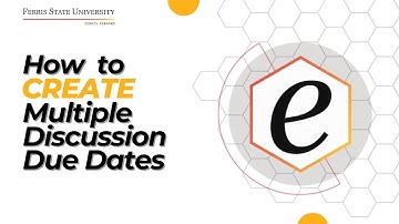 Canvas Discussions: Multiple Due Dates