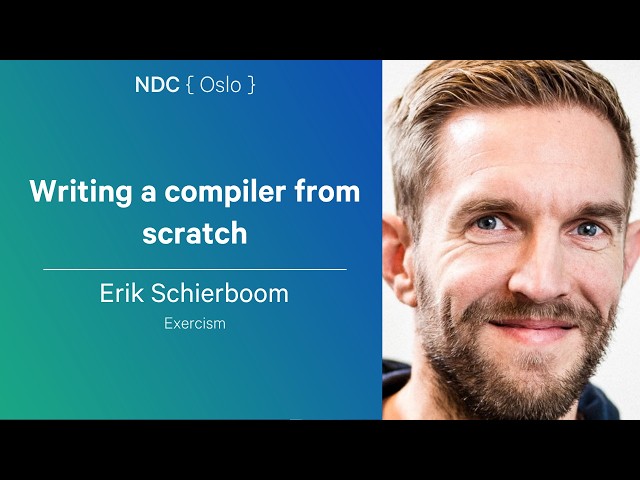 Writing a compiler from scratch - Erik Schierboom - NDC Oslo 2026
