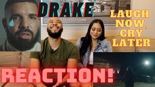 Drake - Laugh Now, Cry Later (REACTION)