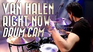 Van Halen - Right Now - Drum Cover | Drum Cam | Live