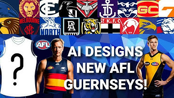 AI DESIGNS NEW AFL GUERNSEYS!