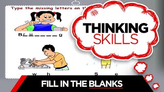 Thinking Skills Part-2 | Fill in the Blanks | Find the Missing Letters | Educational Video screenshot 3