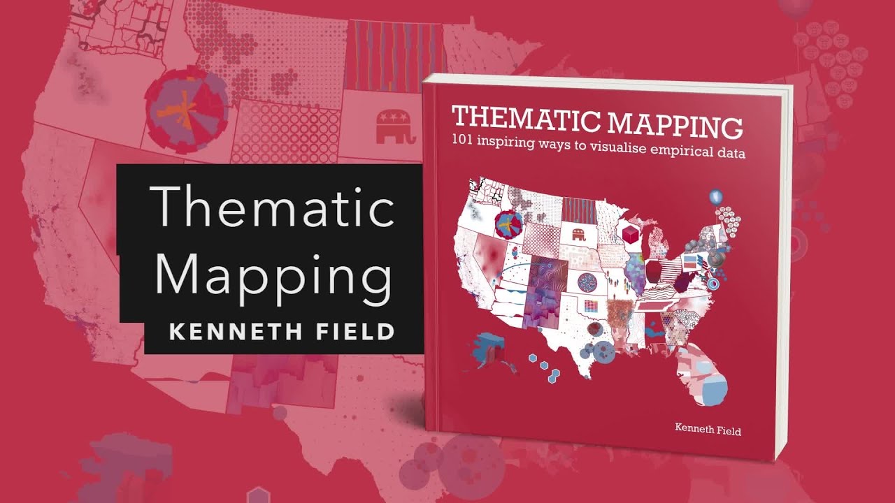 Thematic Mapping: 101 Inspiring Ways to Visualize Empirical Data | Official Trailer