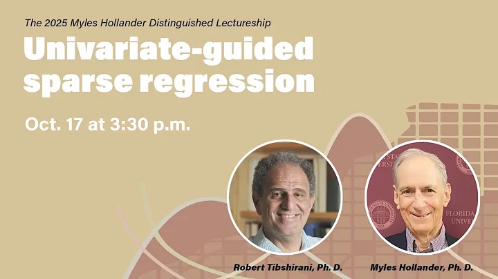 2025 Myles Hollander Distinguished Lecture: Rob Tibshirani