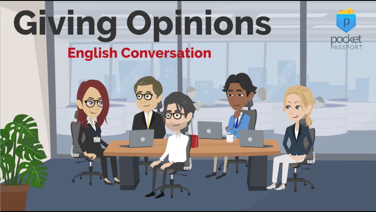 Giving Opinions  English Conversation