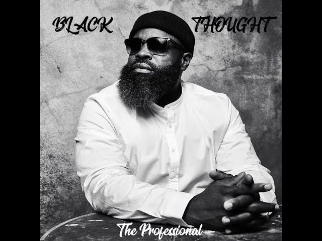 Black Thought - The Professional []HIP HOP MIX []FAN ALBUM[] COMPILATION[] class=