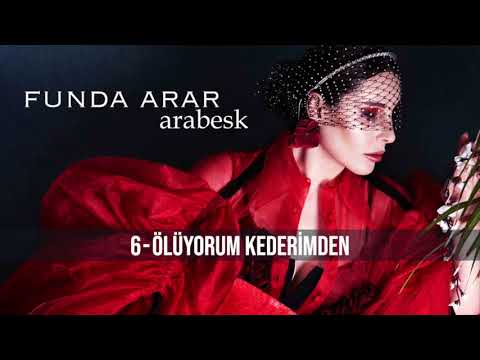 Funda Arar - Ölüyorum Kederimden