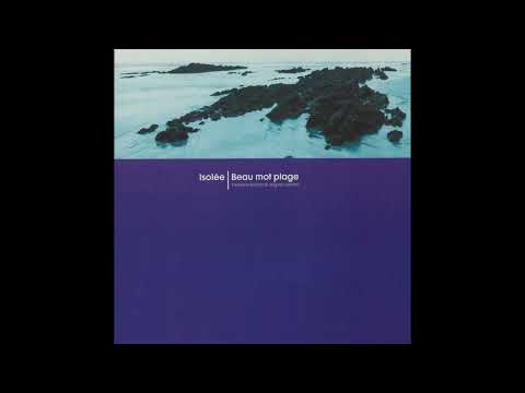 Isolee - Beau Mot Plage (Original Version)