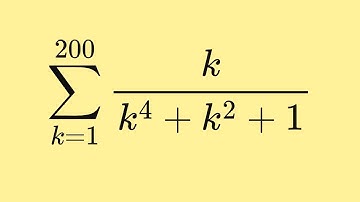 Monster Sum of k/k^4+k^2+1 from k=1 to k=200