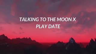 Download Lagu Vietsub 1 hour | Talking To The Moon x Play Date Mashup | Nhạc Hot TikTok | Lyrics Video MP3