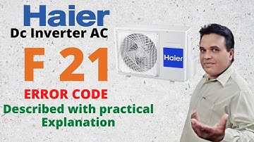 Haier Dc Inverter Ac Error Code F21 | Haier Inverter AC 1.5 Ton Error code | haier ac error code f21