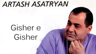 Artash Asatryan - Gisher e gisher Resimi