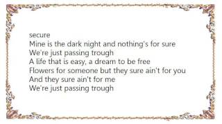 Chris Rea - Just Passing Through Lyrics