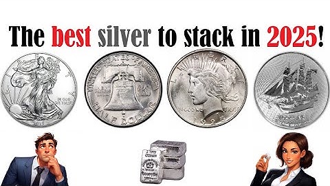 What is the best silver for stacking in 2025?