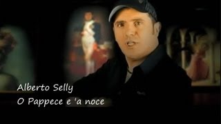 Alberto Selly -  O Pappece e 'a noce  (Il Tarlo e la Noce)