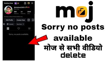 Moj se sbhi video delete | sorry no posts available | moj