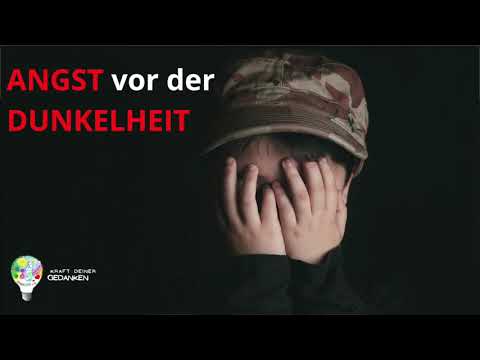 Video: Das Kind Hat Angst Vor Der Dunkelheit