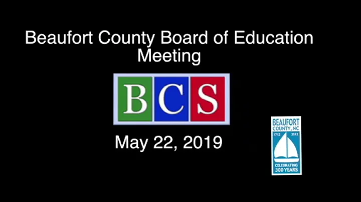 May 22, 2019 Beaufort County Board of Education Me...