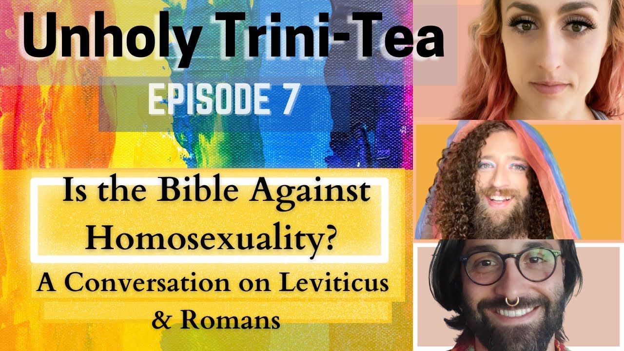 Is the Bible Against Homosexuality? A Conversation on Leviticus and Romans | Episode 7