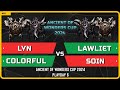 WC3 - Lyn &amp; Colorful vs LawLiet &amp; Soin - Playday 6 - Ancient of Wonders Cup 2024