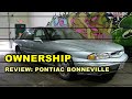 Pontiac Bonneville (1992-1999) Ownership Review: Pros & Cons | Easy DIY Maintenance