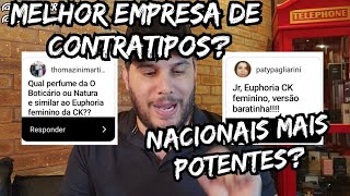 QUAL A MELHOR EMPRESA DE CONTRATIPOS? QUAIS OS PERFUMES NACIONAIS + POTENTES? RESPONDENDO INSCRITOS!