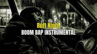 Boom Bap Type Beat – “Ruff Night” | Hip-Hop Instrumental