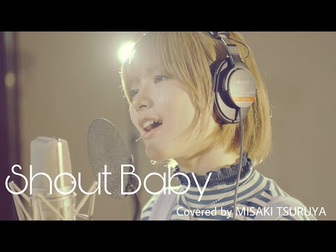 Girls² / 鶴屋美咲 - Shout Baby (カバー)