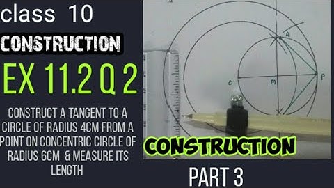 ex 11.2 Q 2 class 10 || maths chapter 11 construction || ncert || cbse 2020-21 || tangent to circle
