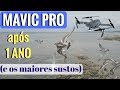 1 ano de Mavic Pro - considerações e sustos