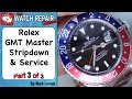 Part 3 of 3. Rolex 3075 GMT Master full strip down service - Watch Repair Tutorial