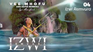 Vee Mhofu -Izwi Remvura