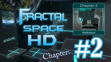 Fractal Space HD Part 2 | Gameplay Walkthrough Full HD 1080p