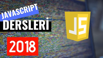 Javascript Dersleri 2018: 3 - Değişken Kullanımı, Fonksiyonlar