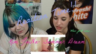 Reaction Time!! // KIM JUNA- Summer Dream *Young Face Powerful Voice*