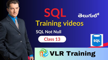 SQL NOT NULL Constraint | SQL Not Null in Telugu | VLR Training Class 13