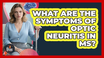 What Are the Symptoms of Optic Neuritis in MS?