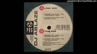 DJ Ablaze - Based On Acid (DJ Ablaze Mix)-1996