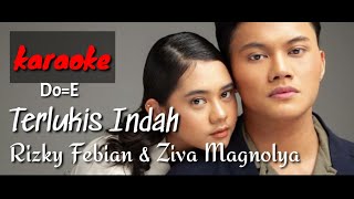 Terlukis Indah - Rizky Febian & Ziva Magnolya (karaoke akustik) Do=E