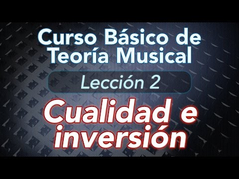 TEORIA DE LA MUSICA - Lección 2: Cualidad e inversión de intervalos Menor Mayor Aumentado Disminuido