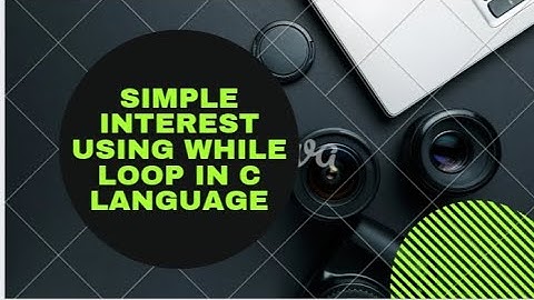 Simple interest using while loop in C language || find out simple interest ||  #coding #Clanguage