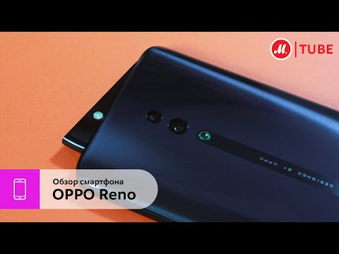Обзор смартфона OPPO Reno
