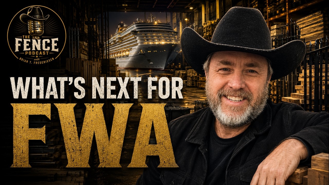 Fence Week Recap and What Is Next for FWA with Brian, Sean, and Susan